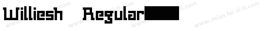 Williesh Regular字体转换